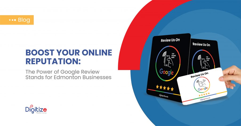 Boost Your Online Reputation: The Power of Google Review Stands for Edmonton Businesses